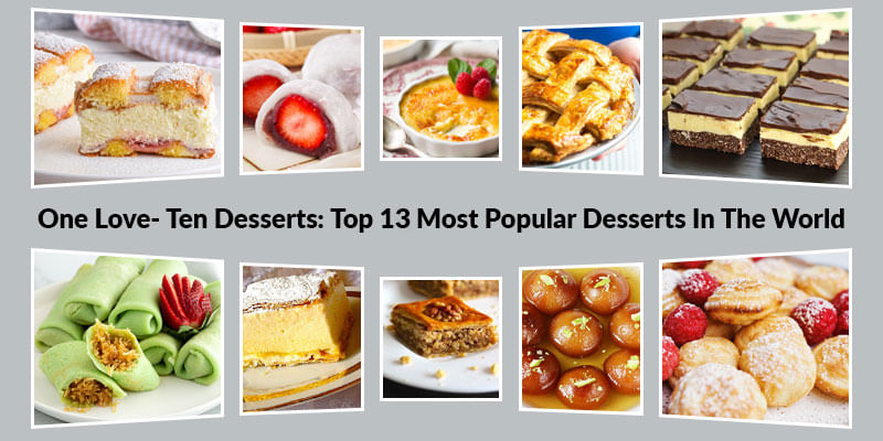 13 Most Popular Desserts in the World